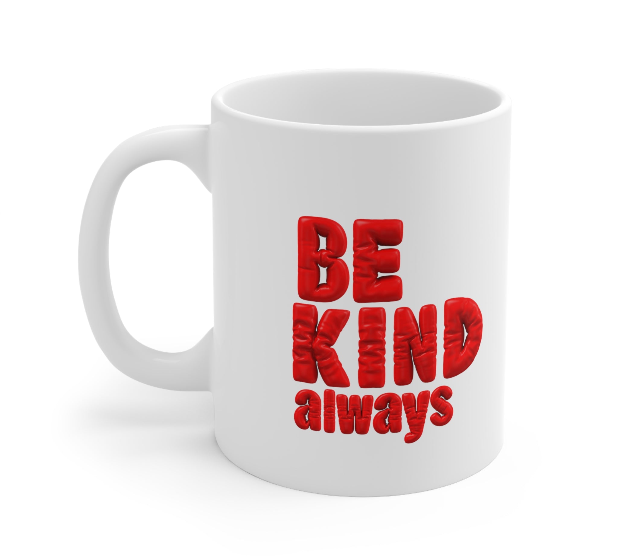 Be Kind Always Red Mug