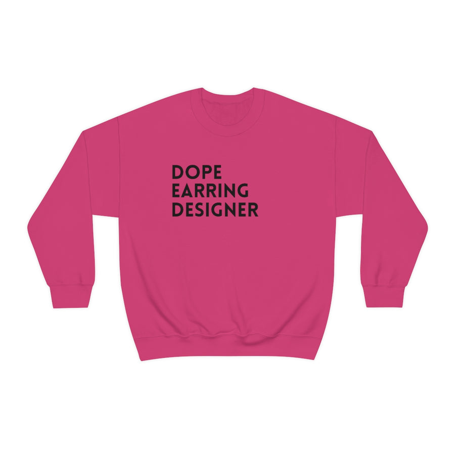 Dope Earring Designer Sweatshirt